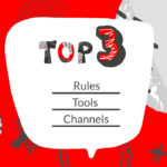 Speech bubble with the text "Top 3: Rules, Tools, Channels" on a red background.