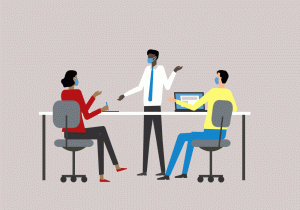 Illustration of three people at a meeting wearing medical masks. Two people are sitting in office chairs at a table: one has a laptop and one has a pen and paper. One person is standing on the opposite side of the table facing them.