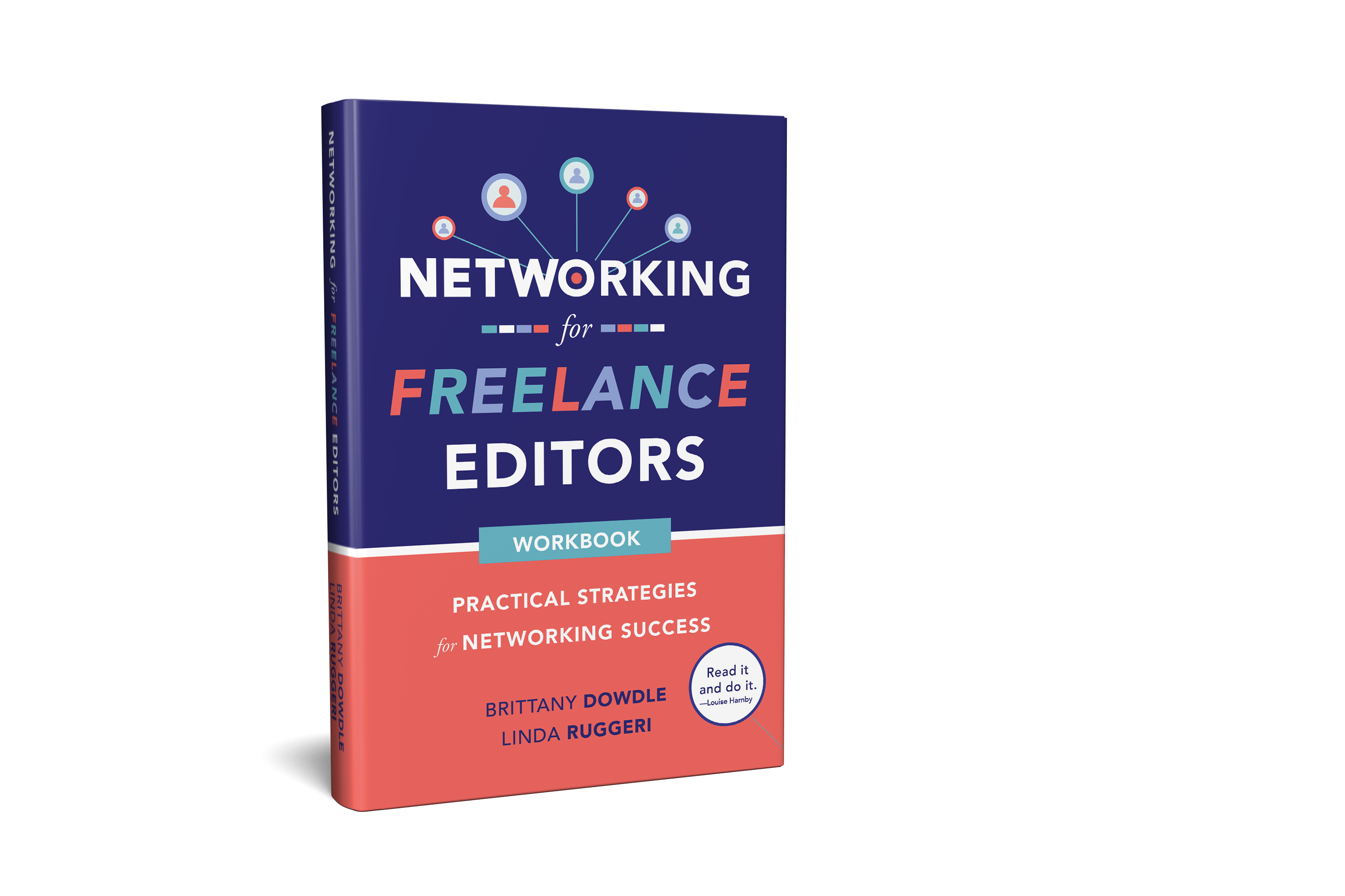 Cover of Networking for Freelance Editors: Practical Strategies for Networking Success, by Brittany Dowdle and Linda Ruggeri.