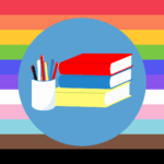 Illustration of books and a cup of pens in a blue circle against a background of stripes in the colours of the Progress Pride flag.