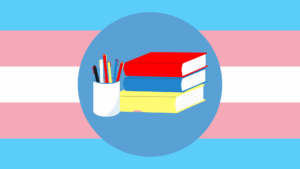Illustration of books and cup of pens in blue circle against background of stripes in colours of the transgender flag.